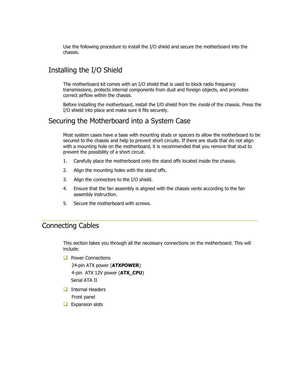 Installing the i/o shield, Securing the motherboard into a system case, Connecting cables | EVGA H55V User Manual | Page 6 / 10