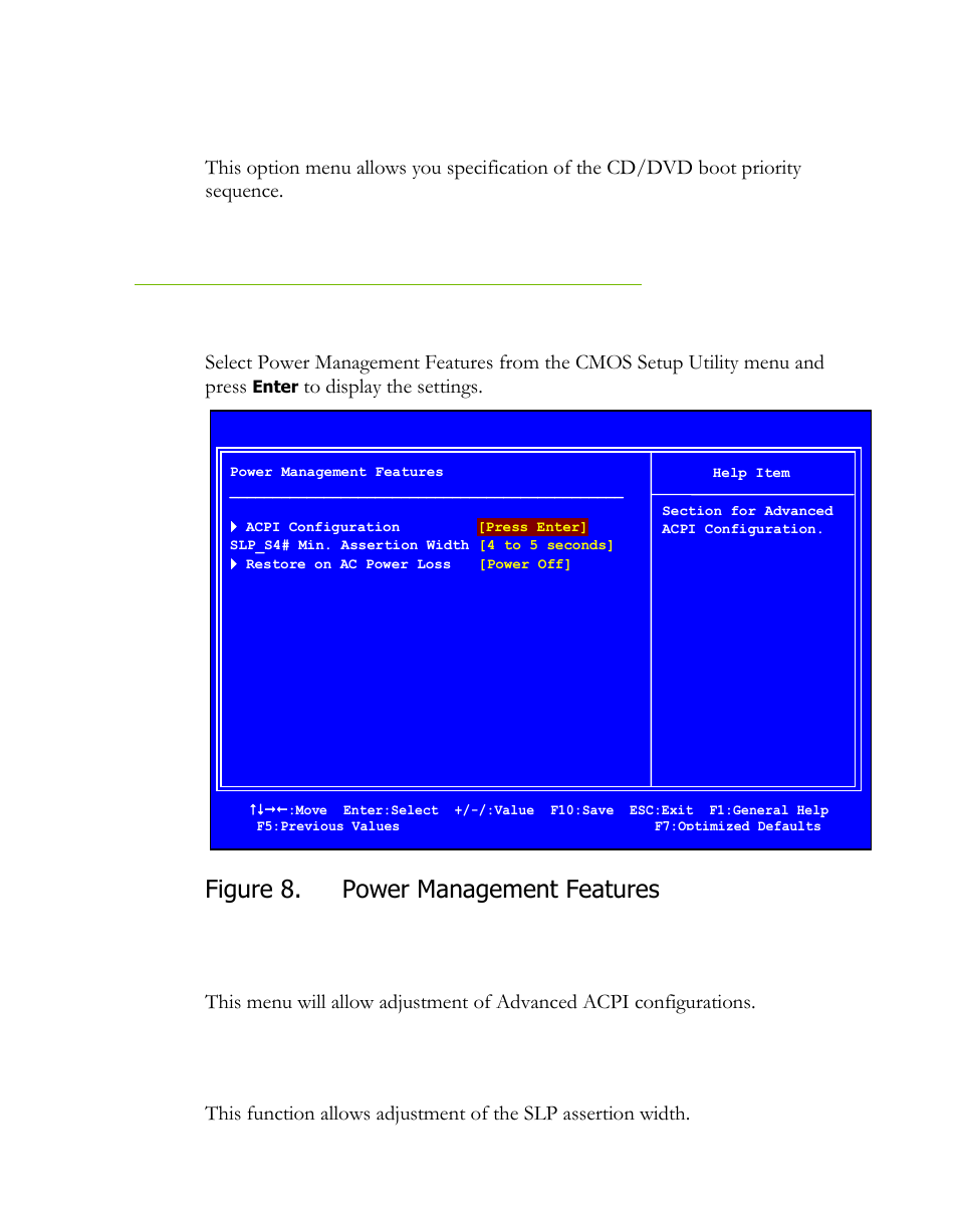 Cd/dvd drives, Power management features, Acpi configuration | Slp_s4# min. assertion width, Figure 8, Figure 8. power management features | EVGA 121-LF-E652 User Manual | Page 36 / 44