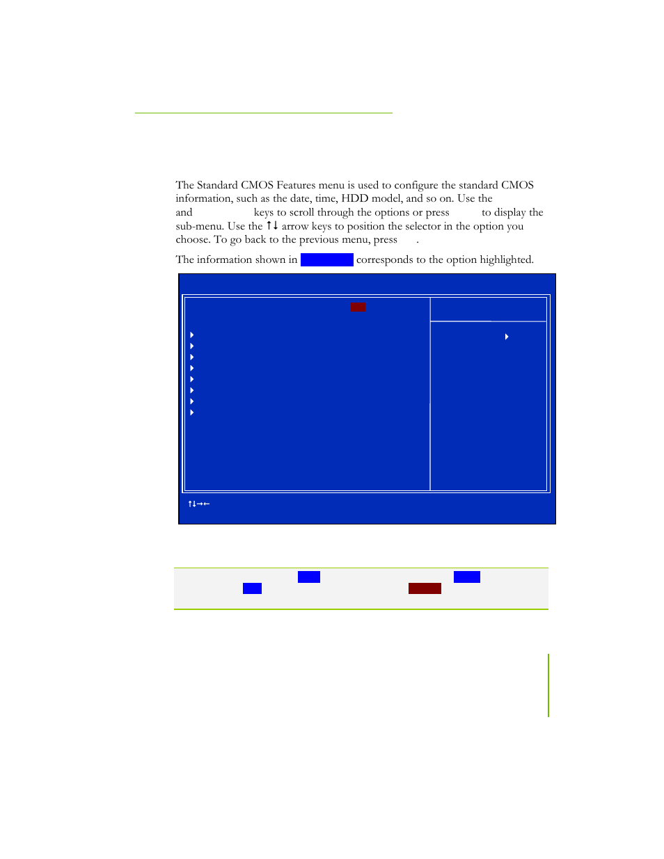Standard cmos features menu, Figure 6. standard cmos features menu, Keys to scroll through the options or press | The information shown in, Corresponds to the option highlighted | EVGA NFORCE 780I SLI User Manual | Page 44 / 127
