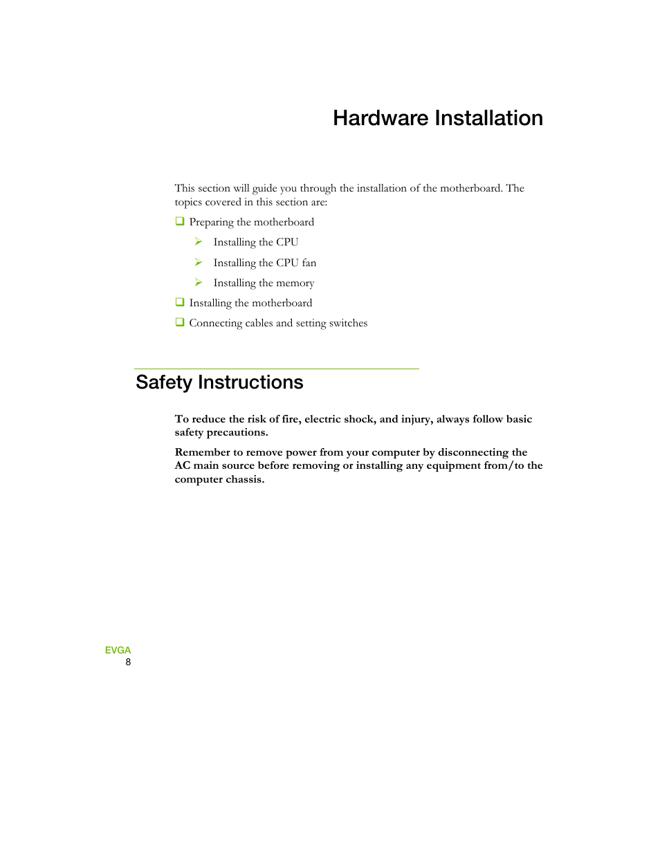 Hardware installation, Safety instructions | EVGA 730I User Manual | Page 19 / 85