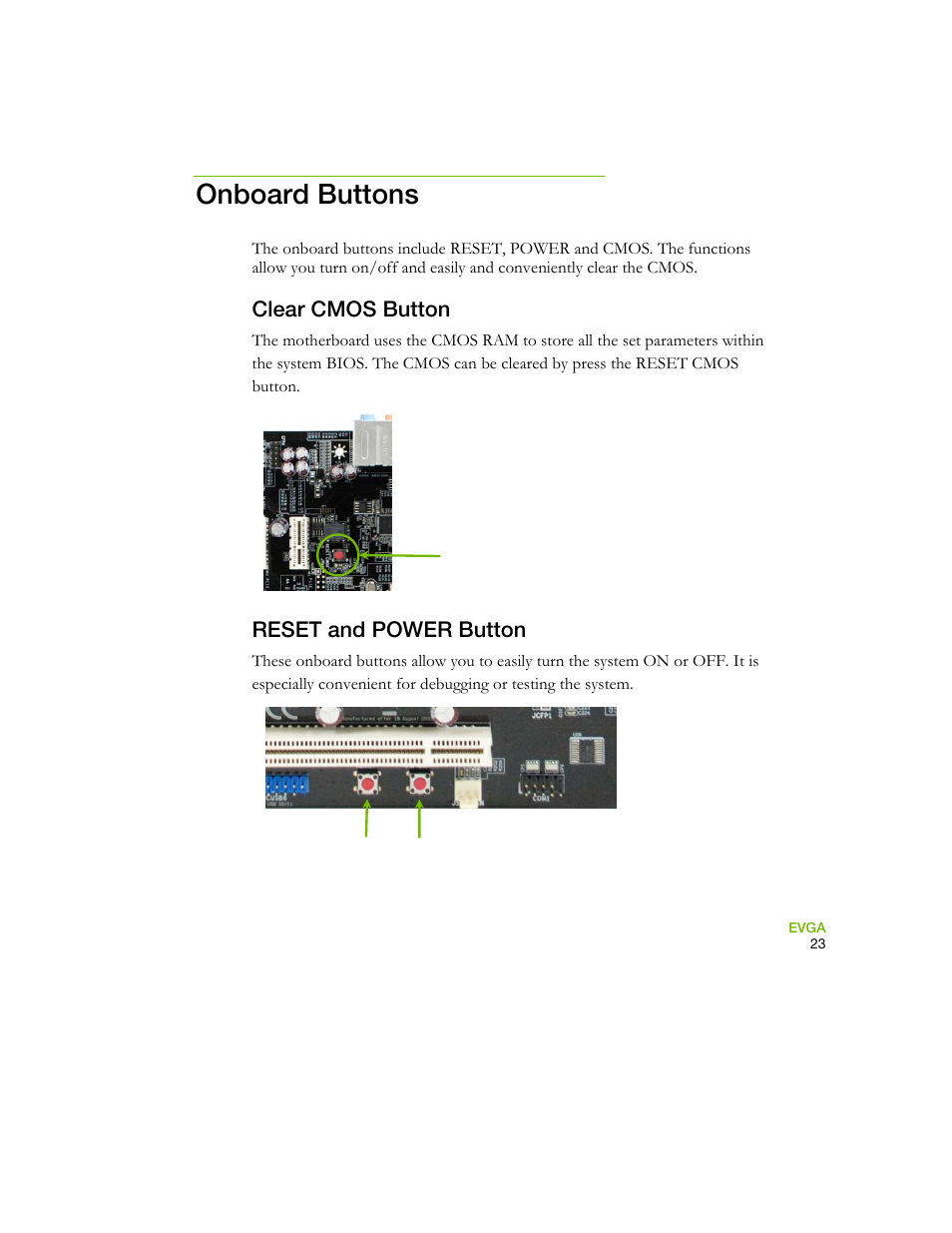 Onboard buttons, Clear cmos button, Reset and power button | EVGA 730I User Manual | Page 34 / 85