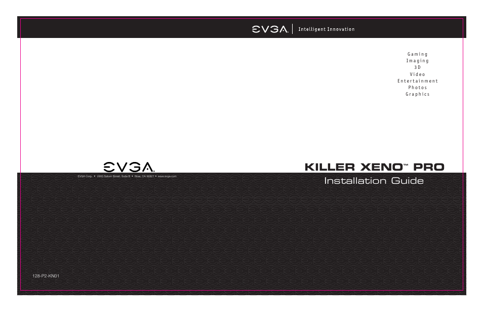 EVGA Killer Xeno Pro 128-P2-KN01 User Manual | 10 pages