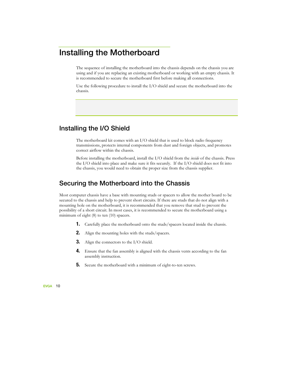 Installing the motherboard, Installing the i/o shield, Securing the motherboard into the chassis | EVGA nForce 122-YW-E173 User Manual | Page 18 / 77