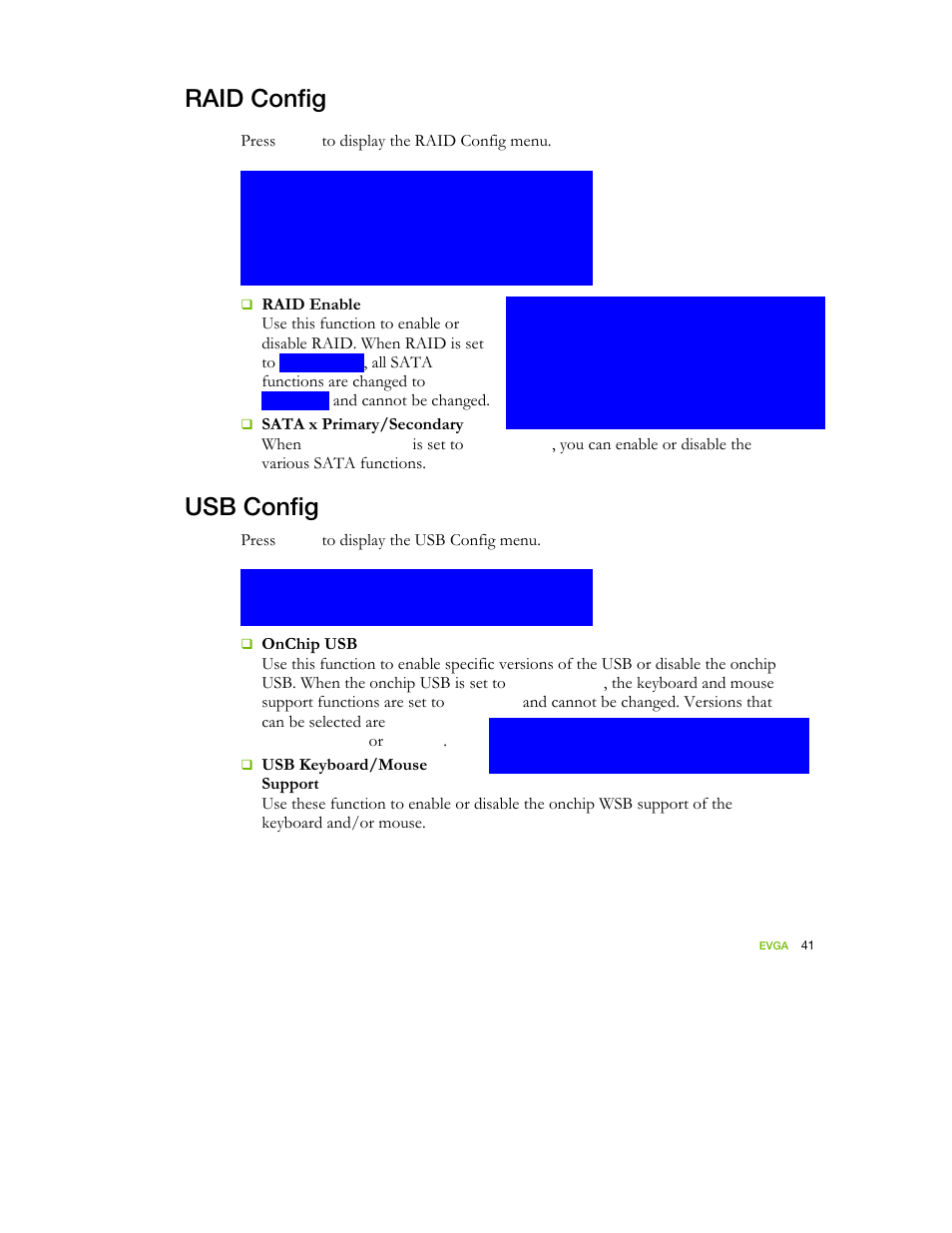 Raid config, Usb config, Press | All sata functions are changed to, And cannot be changed, Sata x primary/secondary when, Is set to | EVGA nForce 122-YW-E173 User Manual | Page 49 / 77