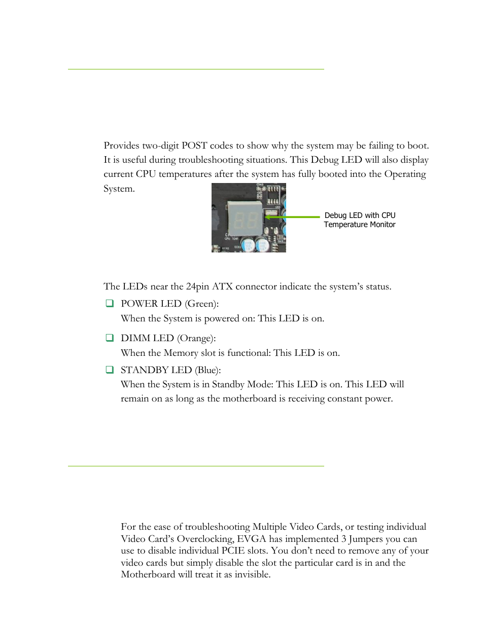 Post port debug led and led status indicators, Post port debug led, Led status indicators | Jumper settings, Pcie disable jumper, Jumper settings pcie disable jumper | EVGA P55 FTW User Manual | Page 24 / 52