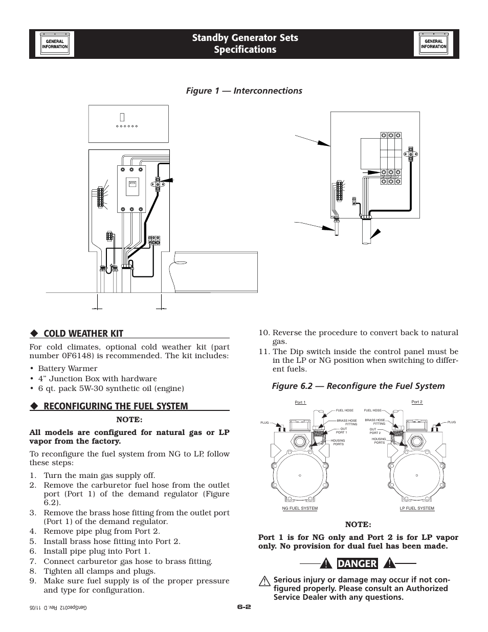 Danger, Cold weather kit, Reconfiguring the fuel system | Standby generator sets specifications, Figure 6.2 — reconfigure the fuel system, Figure 1 — interconnections, Utility in load out gen | Elite 005212-0 User Manual | Page 11 / 52