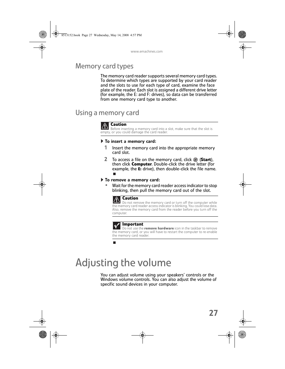 Memory card types, Using a memory card, To insert a memory card | To remove a memory card, Adjusting the volume, Memory card types using a memory card, Using a memory card” on | eMachines 8513152 User Manual | Page 33 / 124