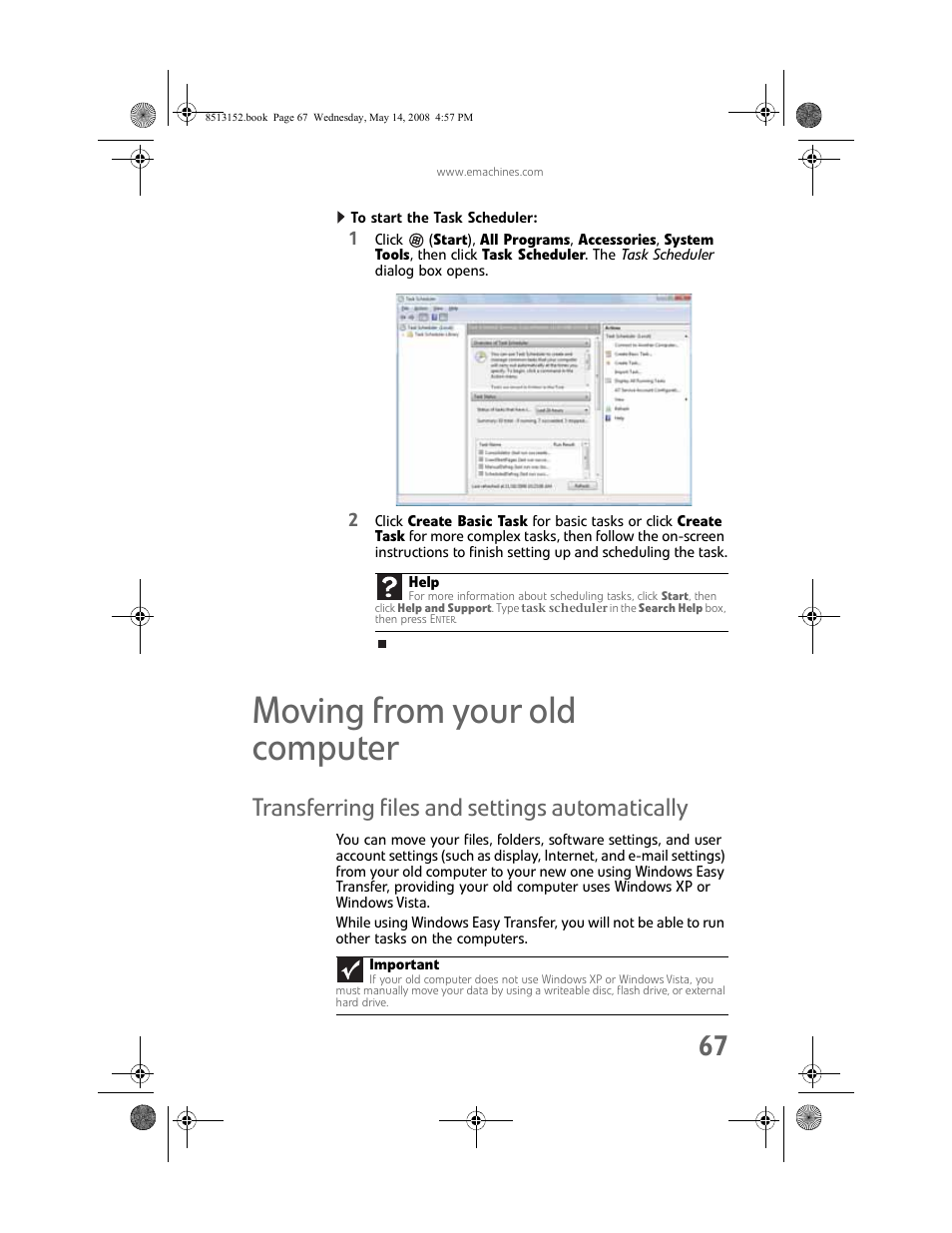 To start the task scheduler, Moving from your old computer, Transferring files and settings automatically | eMachines 8513152 User Manual | Page 73 / 124