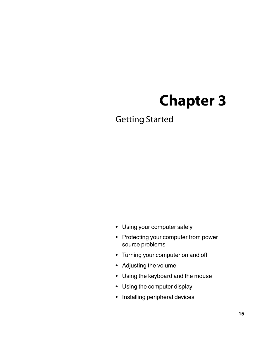 Getting started, Using your computer safely, Turning your computer on and off | Adjusting the volume, Using the keyboard and the mouse, Using the computer display, Installing peripheral devices, Chapter 3 | eMachines 13 User Manual | Page 21 / 96