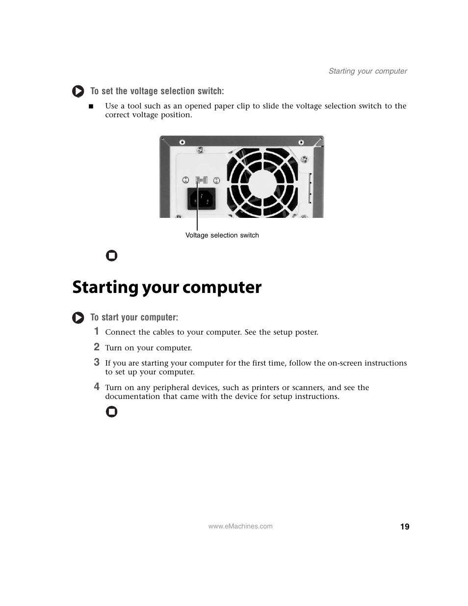 To set the voltage selection switch, Starting your computer, To start your computer | 2 turn on your computer | eMachines 13 User Manual | Page 25 / 96