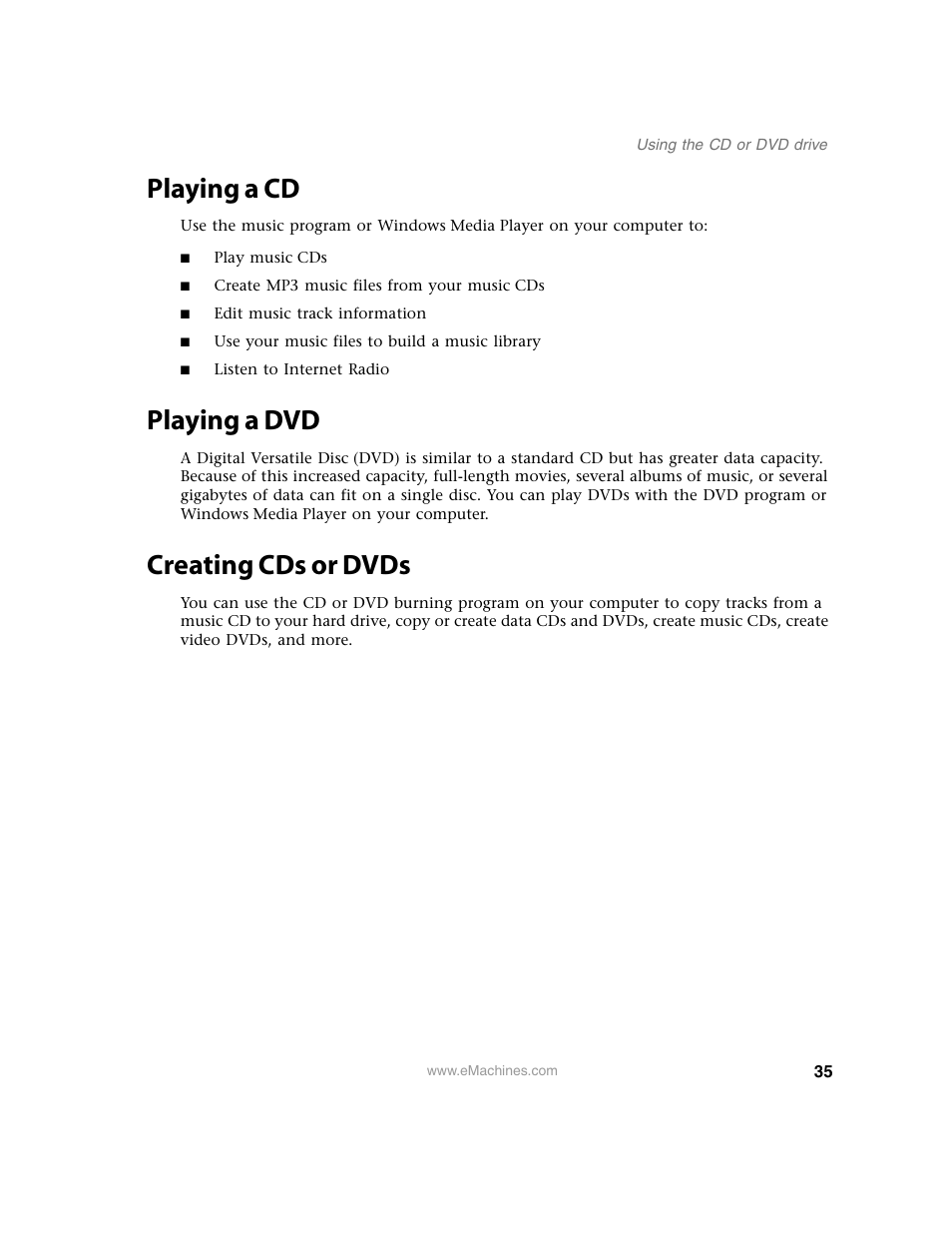 Playing a cd, Playing a dvd, Creating cds or dvds | Playing a cd playing a dvd creating cds or dvds | eMachines 13 User Manual | Page 41 / 96