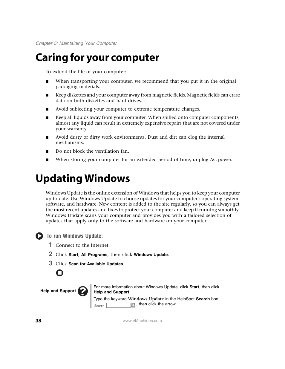 Caring for your computer, Updating windows, To run windows update | 1 connect to the internet, 3 click scan for available updates, Help and support, Caring for your computer updating windows | eMachines 13 User Manual | Page 44 / 96