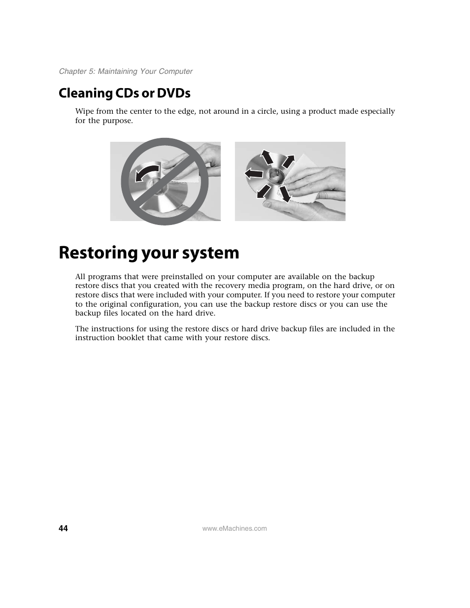 Cleaning cds or dvds, Restoring your system | eMachines 13 User Manual | Page 50 / 96