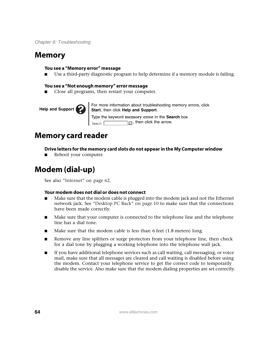 Memory, You see a “memory error” message, You see a “not enough memory” error message | Help and support, Memory card reader, Modem (dial-up), Your modem does not dial or does not connect, Memory card reader modem (dial-up) | eMachines 13 User Manual | Page 70 / 96