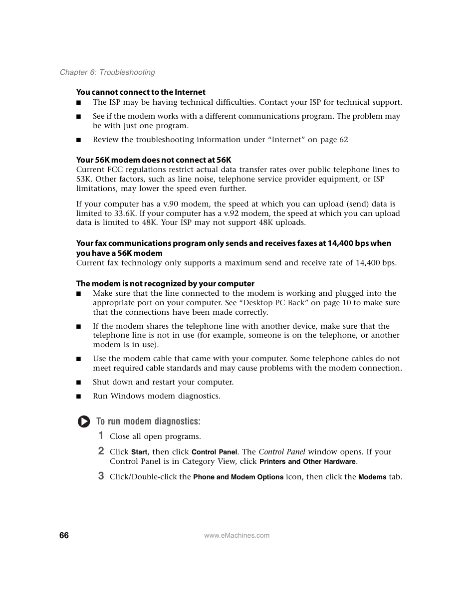 You cannot connect to the internet, Your 56k modem does not connect at 56k, The modem is not recognized by your computer | Shut down and restart your computer, To run modem diagnostics | eMachines 13 User Manual | Page 72 / 96