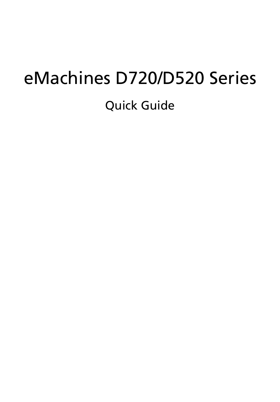 eMachines D520 Series User Manual | 11 pages