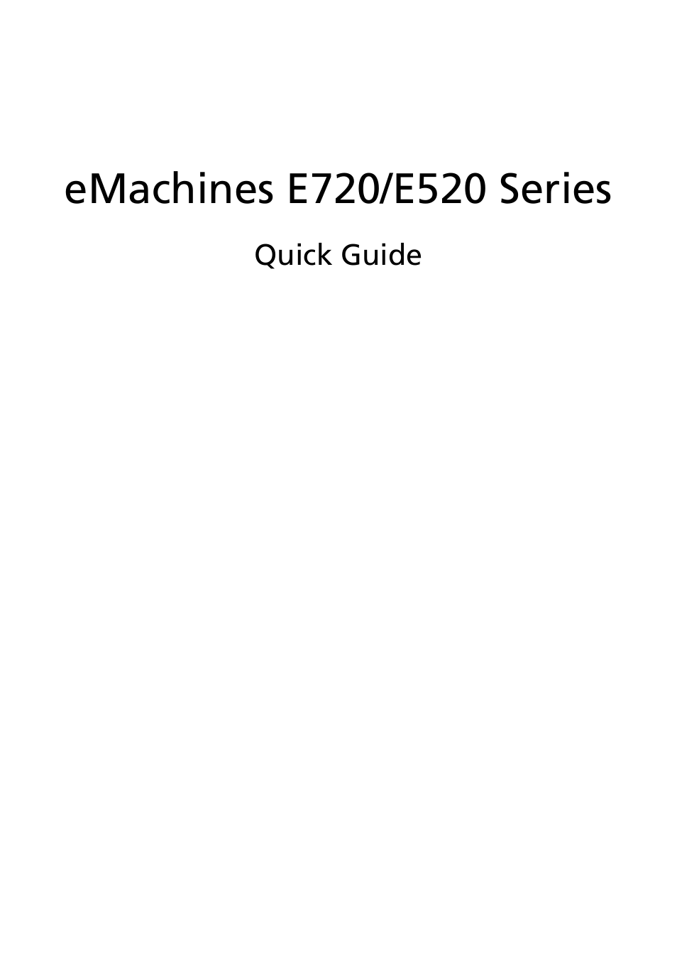 eMachines E520 Series User Manual | 11 pages