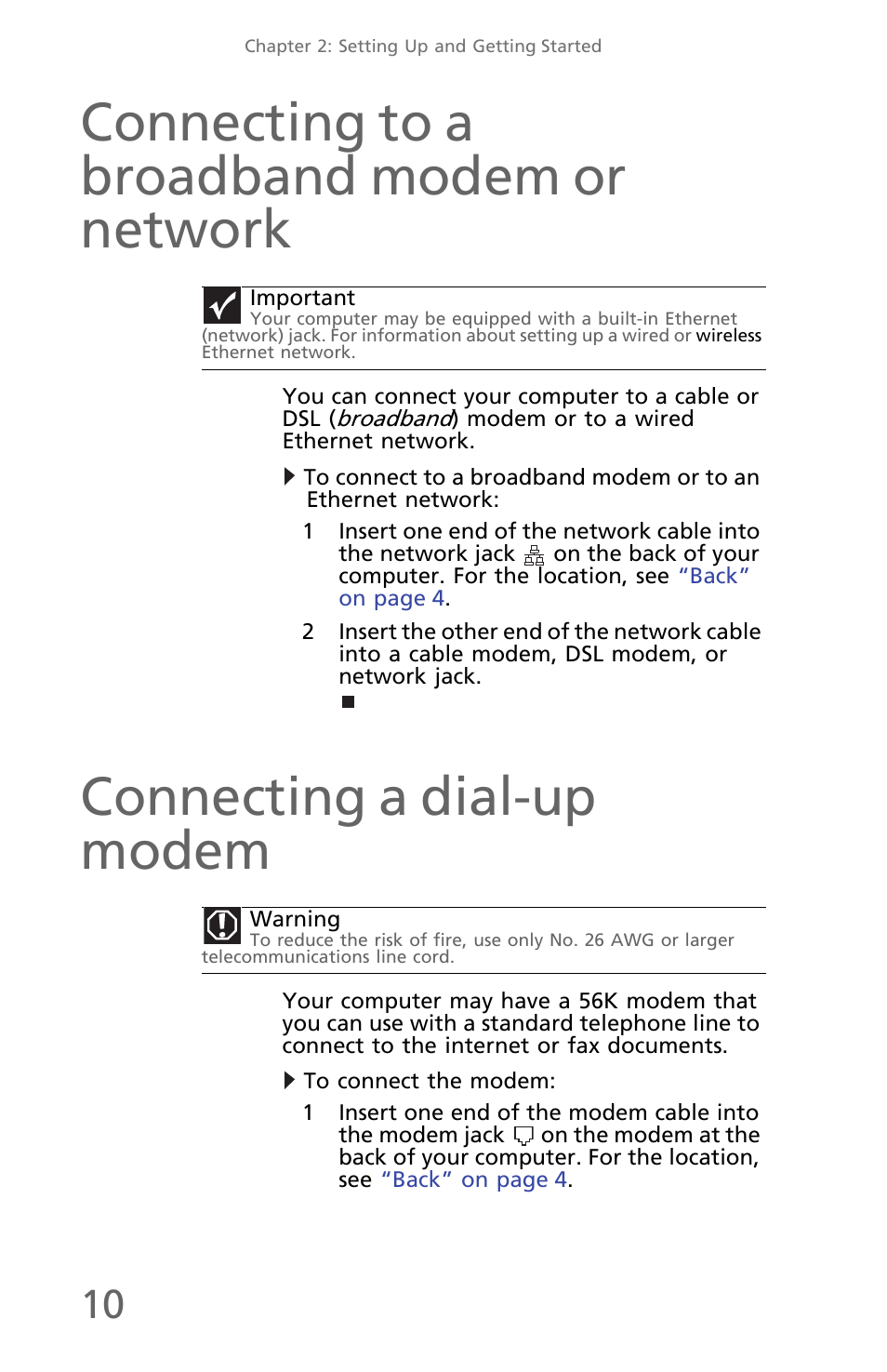 Connecting to a broadband modem or network, Connecting a dial-up modem, To connect the modem | eMachines EM001 User Manual | Page 20 / 69