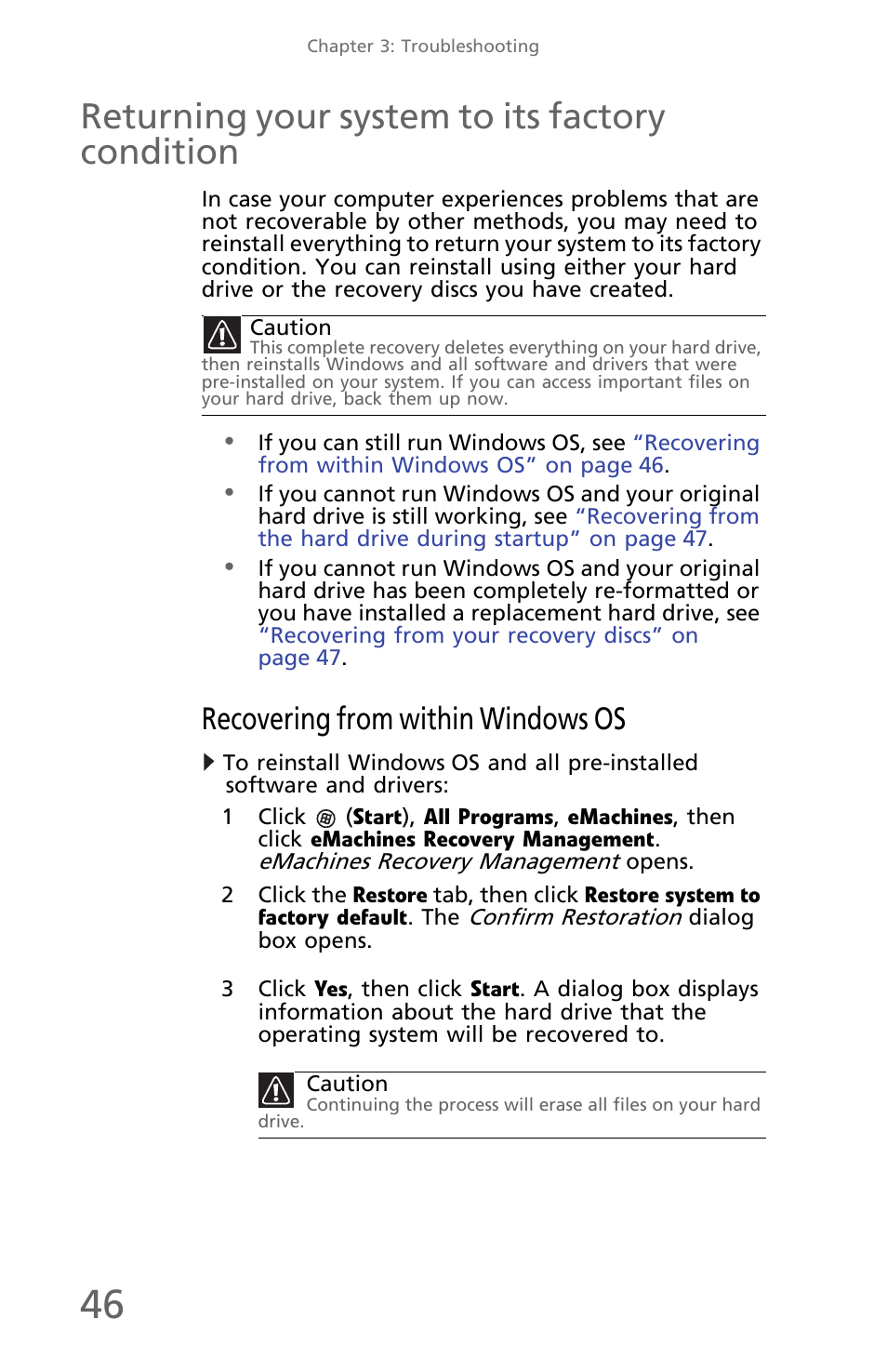 Returning your system to its factory condition, Recovering from within windows os, Returning your system to its factory | eMachines EM001 User Manual | Page 56 / 69