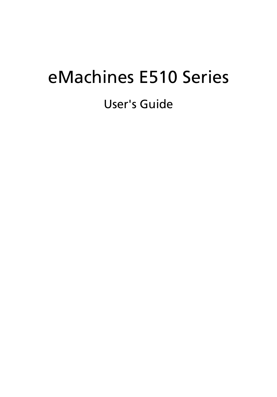 eMachines E510 Series User Manual | 64 pages