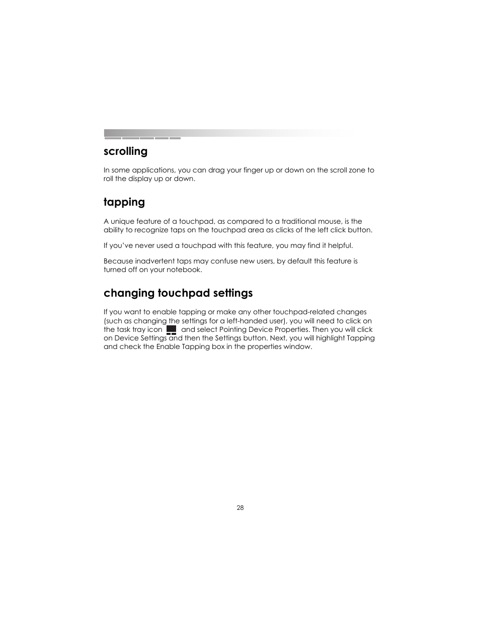 Scrolling, Tapping, Changing touchpad settings | Scrolling tapping changing touchpad settings | eMachines AAFW53700001K0 User Manual | Page 27 / 77