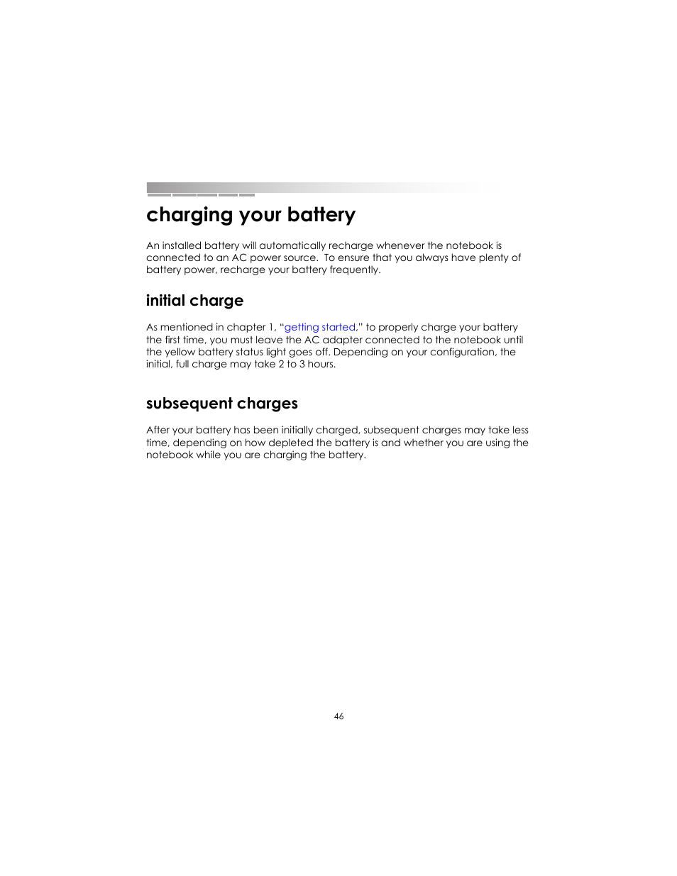 Charging your battery, Initial charge, Subsequent charges | Initial charge subsequent charges | eMachines AAFW53700001K0 User Manual | Page 45 / 77