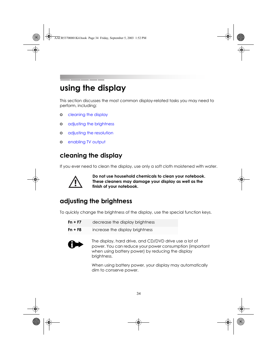 Using the display, Cleaning the display, Adjusting the brightness | Cleaning the display adjusting the brightness | eMachines Notebooks User Manual | Page 33 / 78