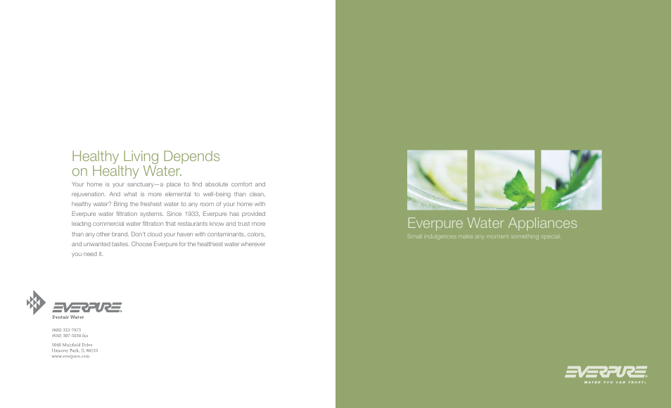 Everpure water appliances, Healthy living depends on healthy water | Everpure Exubera Sparkling & Chilled Water Dispenser User Manual | Page 5 / 5