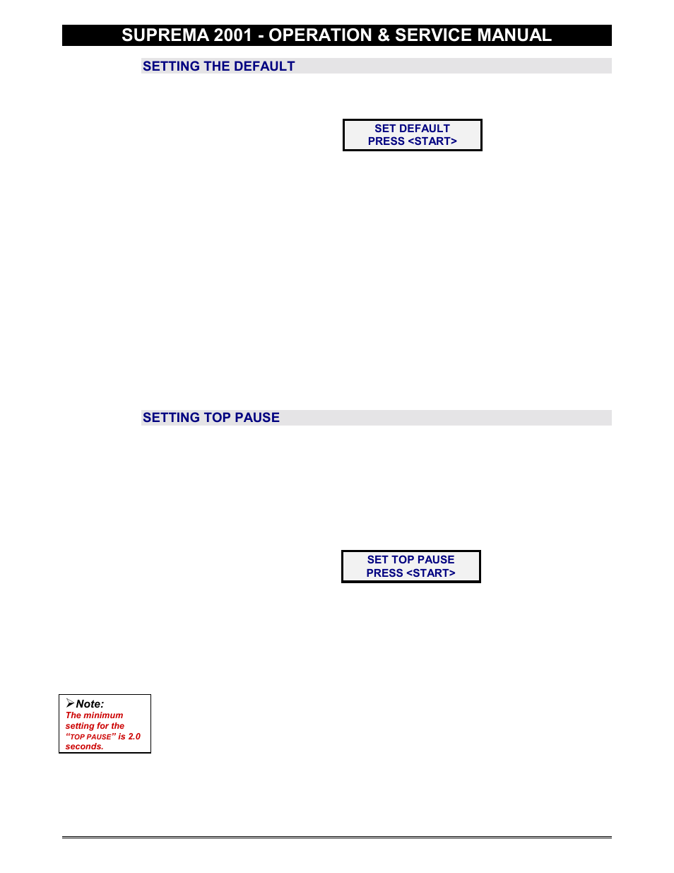 Setting the default, Top pause, Default setting | Is selected, the l, Set default, Set top pause, Suprema 2001 - operation & service manual | Everpure 2001 User Manual | Page 20 / 60