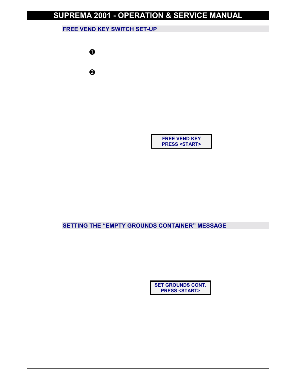 Free vend key switch set-up, Gounds container reminder, Empty grounds container message | Empty grounds, Container, Free vend key switch, Set grounds cont, Suprema 2001 - operation & service manual | Everpure 2001 User Manual | Page 24 / 60