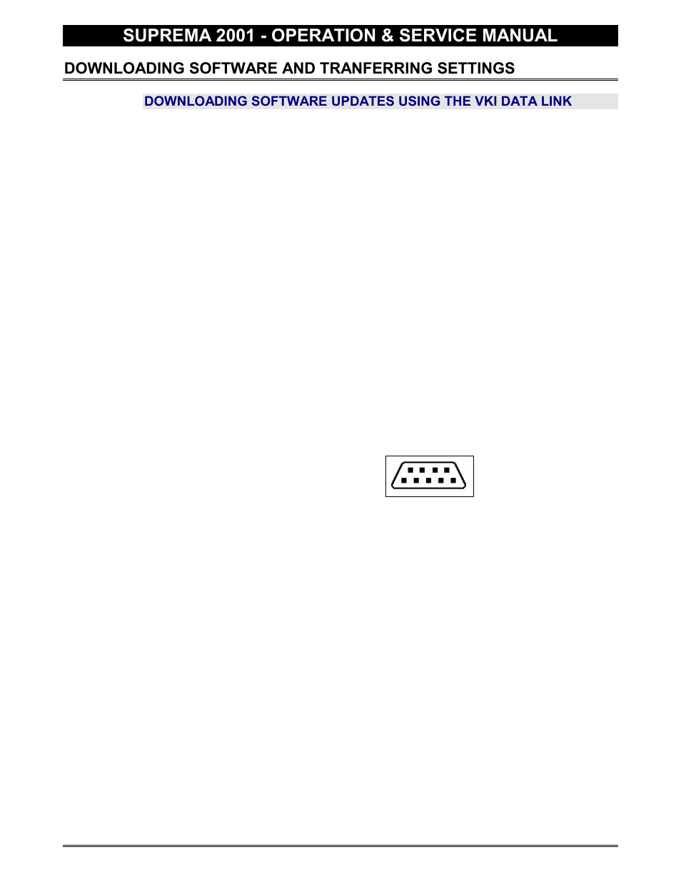Downloading, Software updates, Downloading software and transferring settings | Downloading software updates, Download software, Updates, the, Suprema 2001 - operation & service manual, Downloading software and tranferring settings | Everpure 2001 User Manual | Page 35 / 60
