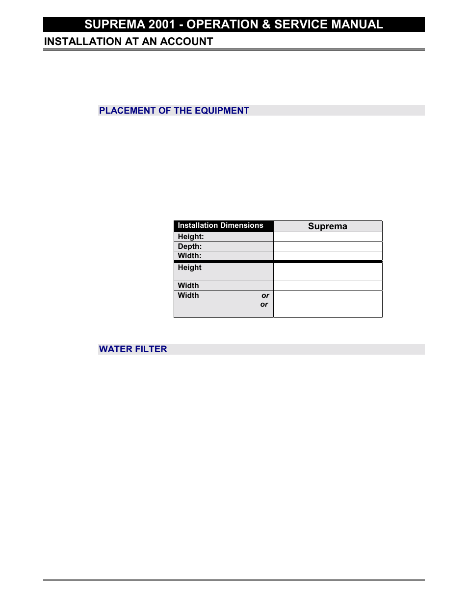 Installation at account, Placement, Water filter | Installation at an account, Placement of the equipment, Suprema 2001 - operation & service manual | Everpure 2001 User Manual | Page 9 / 60