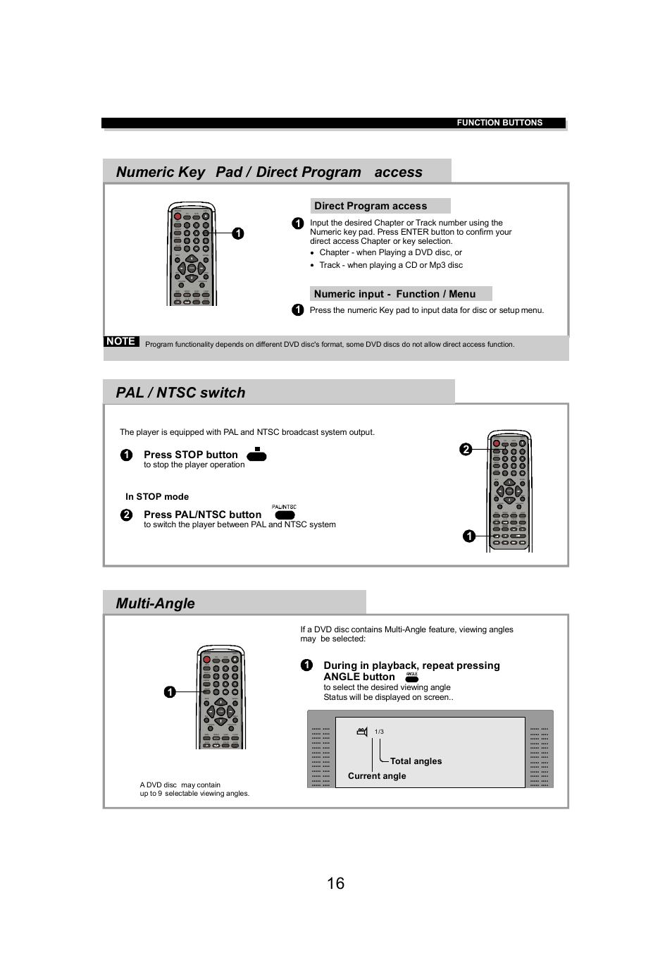 Multi-angle, Numeric key pad / direct program access, Pal / ntsc switch | 1during in playback, repeat pressing angle button, Numeric input - function / menu, Press stop button, 2press pal/ntsc button, Current angle total angles, Function buttons, Chapter - when playing a dvd disc, or | Eltax DV-150 User Manual | Page 16 / 32