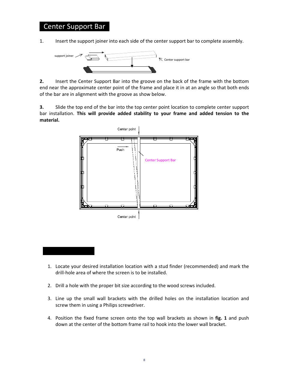 Center support bar d, Installation | Elite Screens 091709JA User Manual | Page 9 / 13