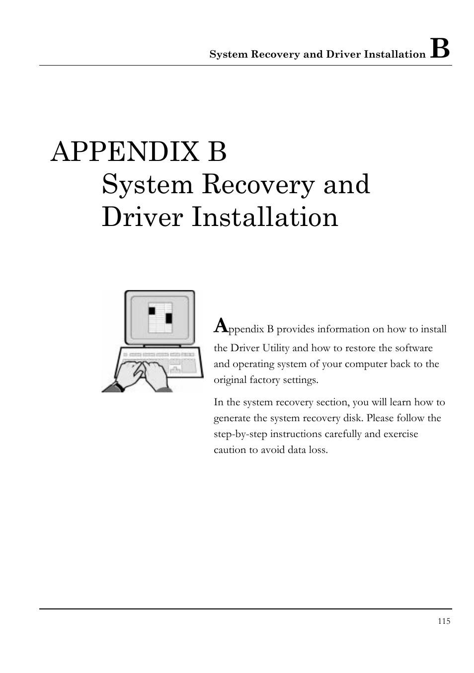 Appendix b system recovery and driver installation | Everex VA4103 User Manual | Page 115 / 140