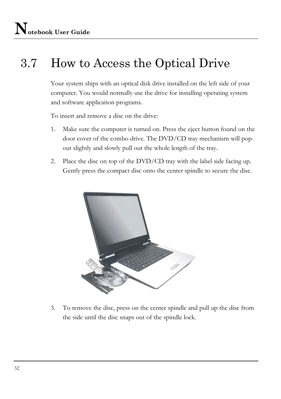 7 how to access the optical drive | Everex VA4103 User Manual | Page 52 / 140