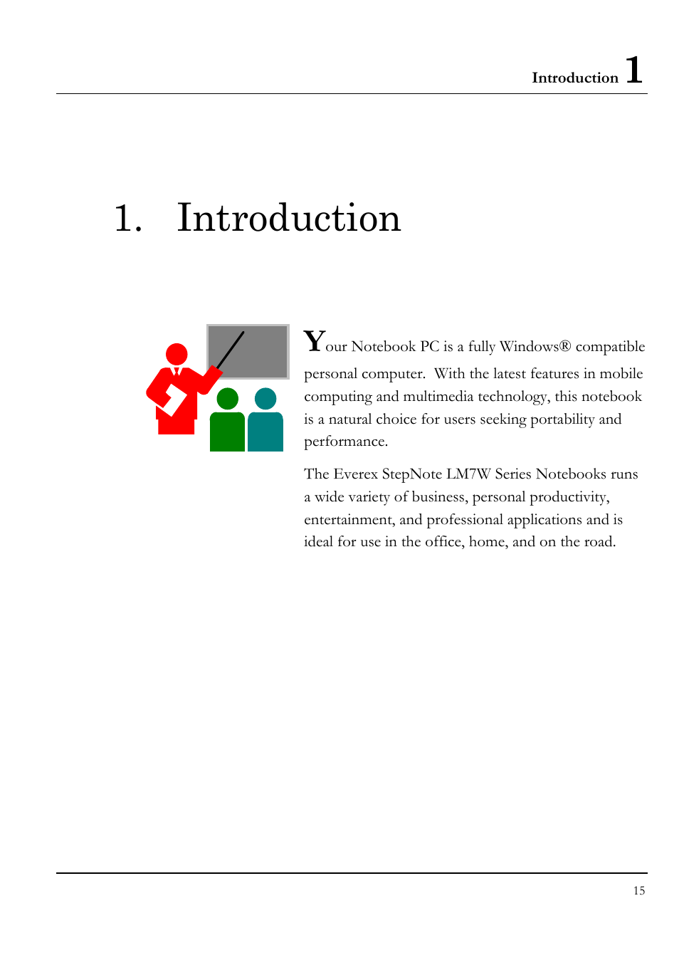 Introduction | Everex LW7WE User Manual | Page 15 / 122