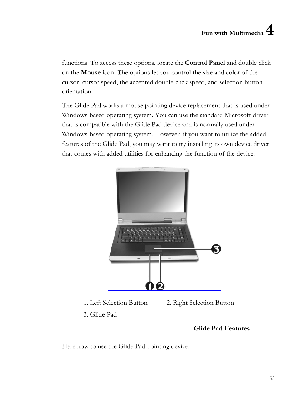 Glide pad features, Here how to use the glide pad pointing device | Everex LW7WE User Manual | Page 53 / 122