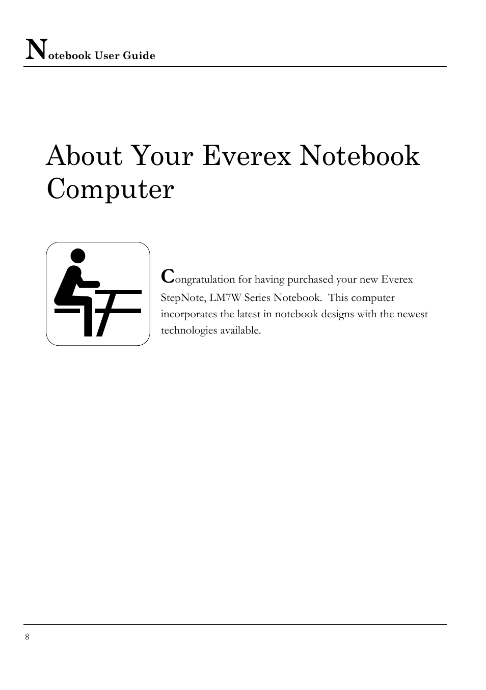 About your everex notebook computer | Everex LW7WE User Manual | Page 8 / 122