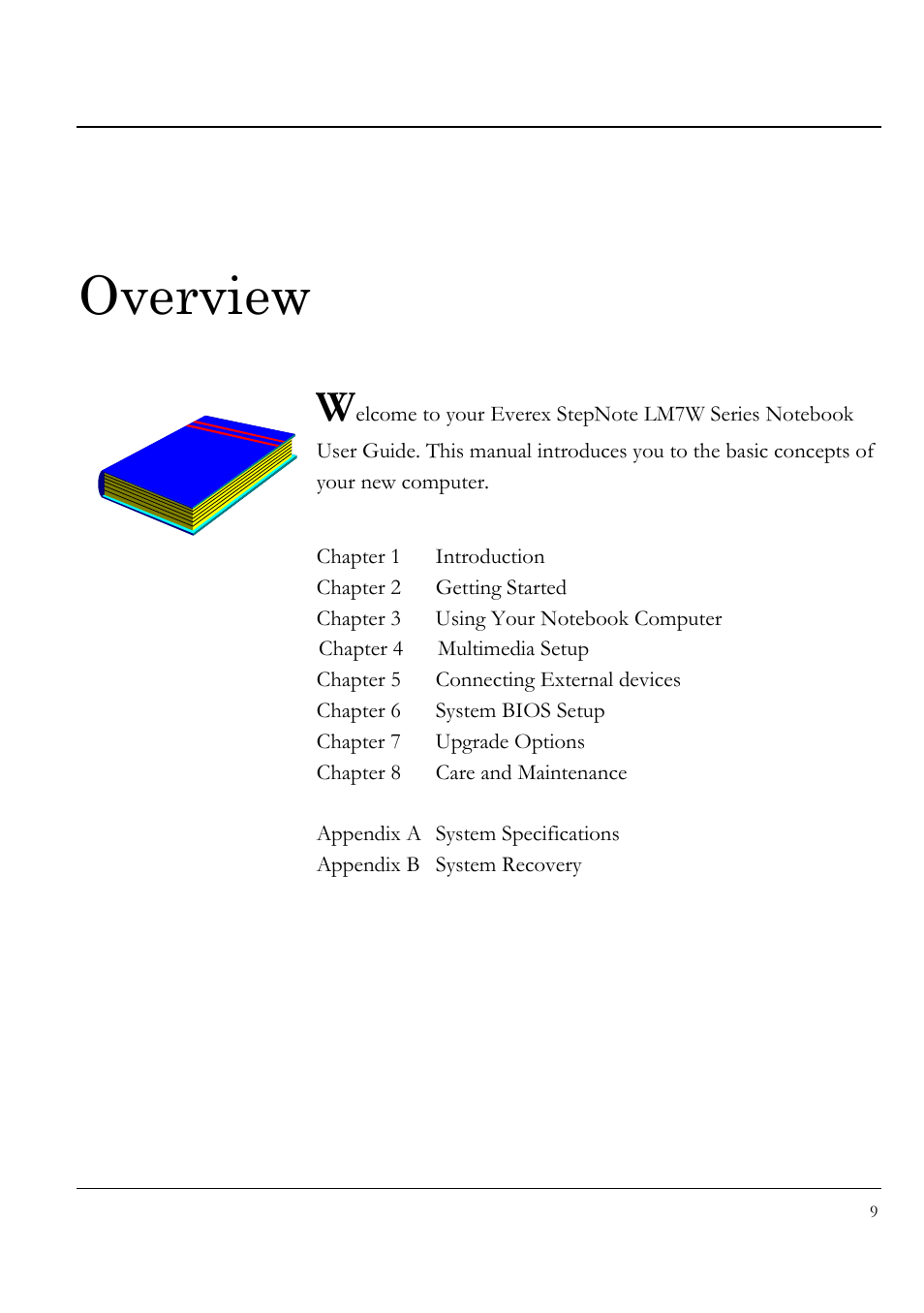 Overview | Everex LW7WE User Manual | Page 9 / 122