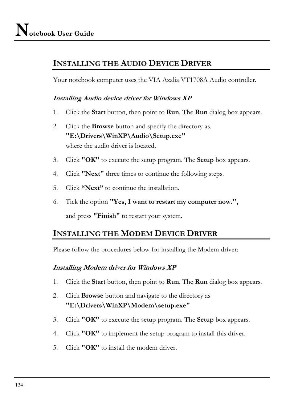 Installing the audio device driver, Installing audio device driver for windows xp, Installing the modem device driver | Installing modem driver for windows xp | Everex STEPNOTE VA4200M User Manual | Page 134 / 138