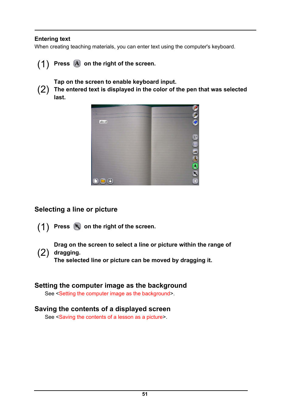 Entering text, Selecting a line or picture, Setting the computer image as the background | Saving the contents of a displayed screen | Elmo CRA-1 User Manual | Page 51 / 64