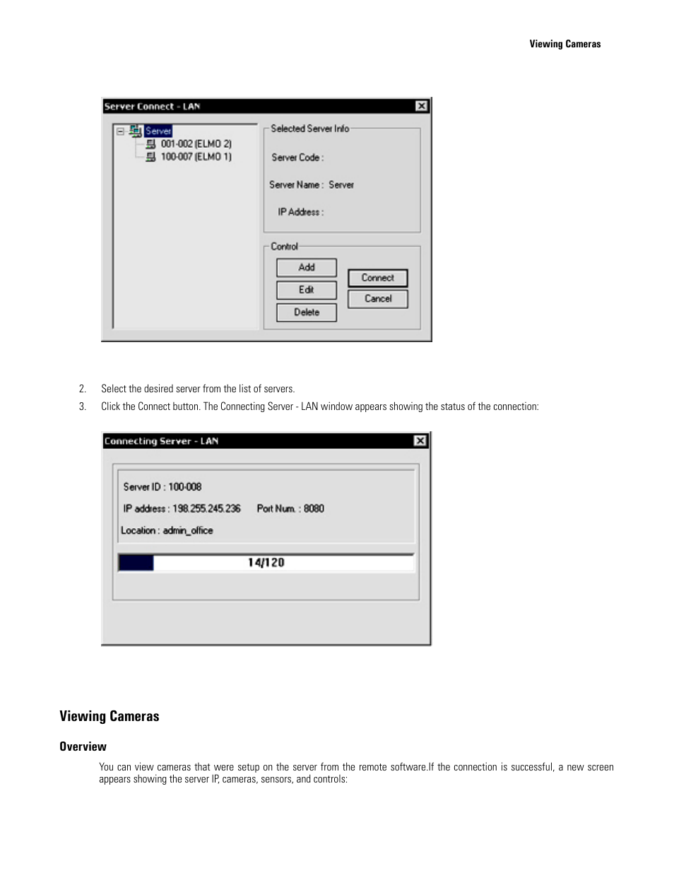 Viewing cameras, Overview, Server connection - lan window | Connecting server progress window | Elmo EDR-X216 User Manual | Page 69 / 83