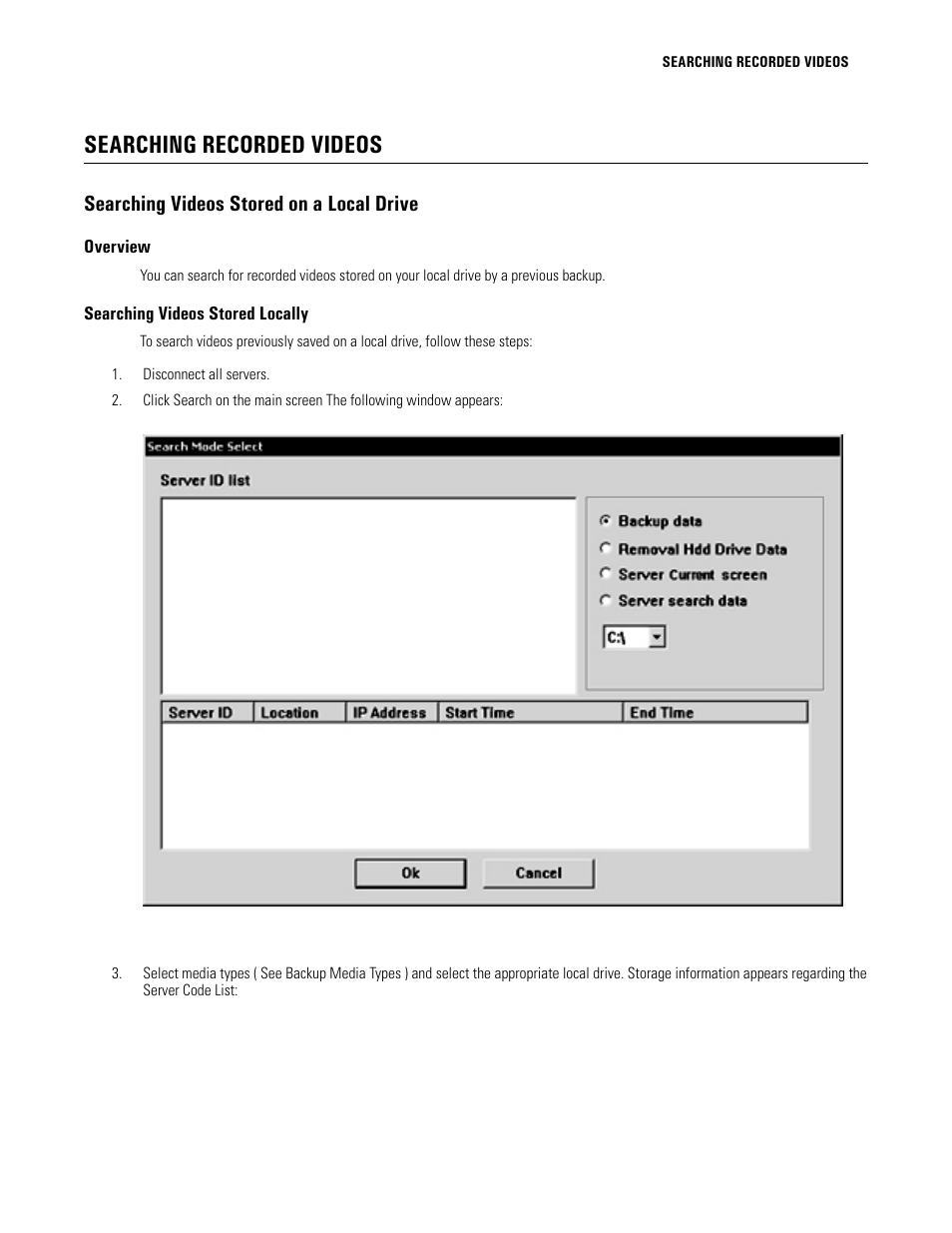 Searching recorded videos, Searching videos stored on a local drive, Overview | Searching videos stored locally, Search mode select window | Elmo EDR-X216 User Manual | Page 77 / 83