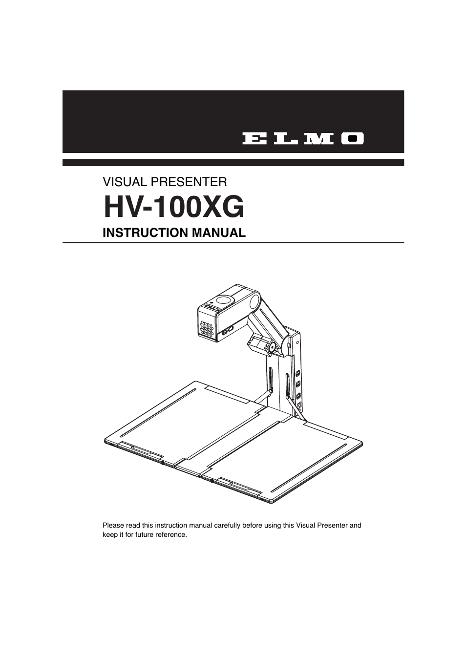 Elmo Visual Presenter HV-100XG User Manual | 16 pages