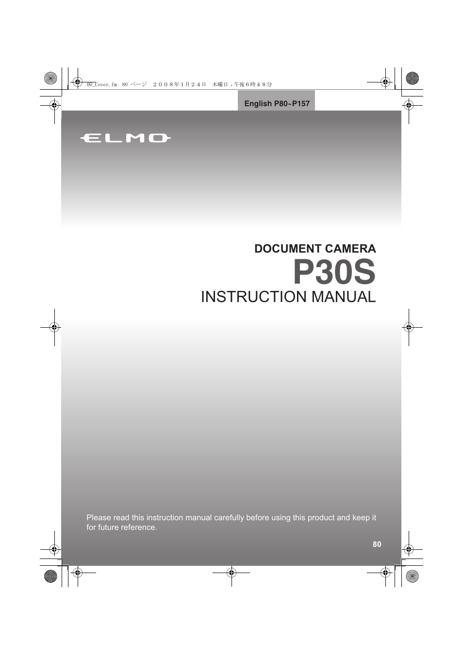 Elmo Document Camera P30S User Manual | 78 pages