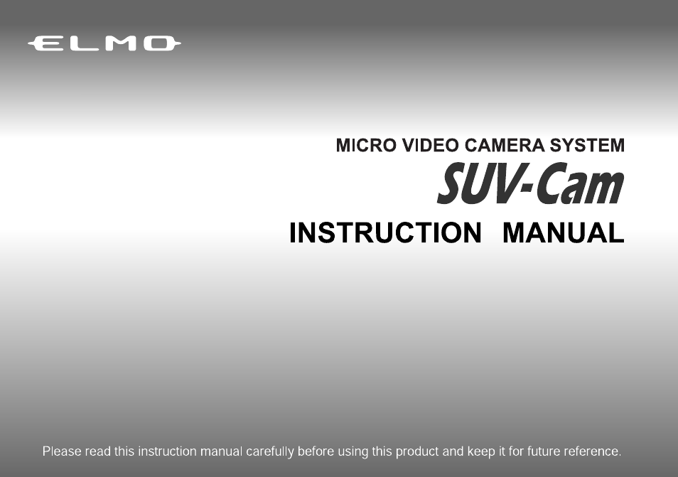 Elmo Micro Video Camera System SUV-CAM User Manual | 66 pages