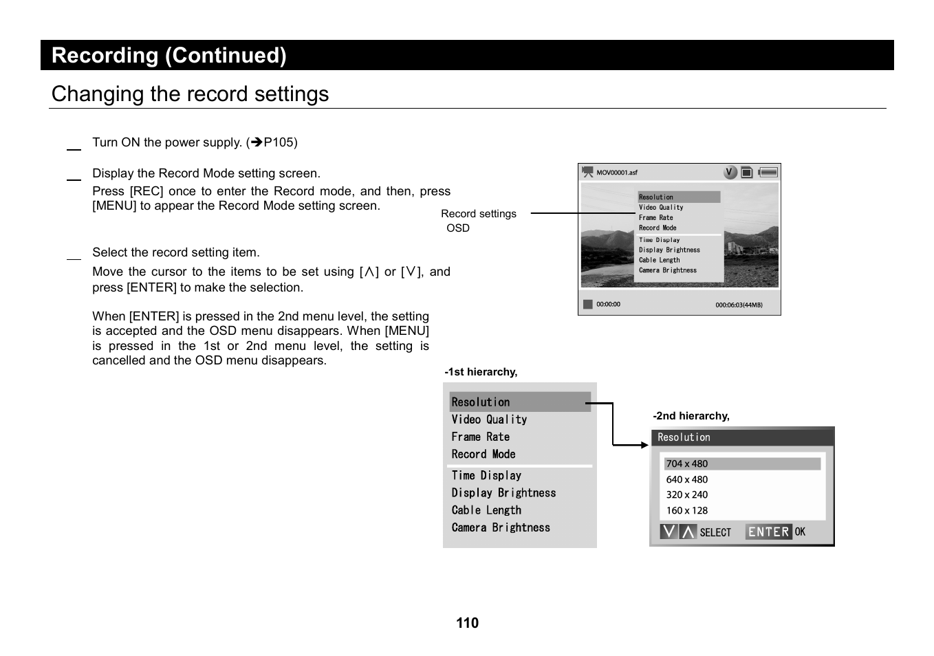 Changing the record settings, Recording (continued), Changing the record settings 1 | Elmo Micro Video Camera System SUV-CAM User Manual | Page 30 / 66