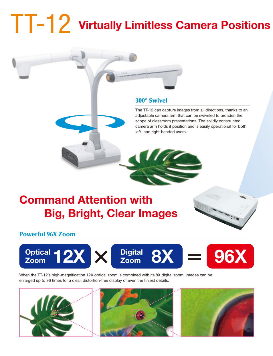 Tt-12, 8x 96x, Command attention with big, bright, clear images | Record teaching materials, Annotate live images move around the classroom, Sold separately), 50 feet, Optical zoom, Digital zoom | Elmo TT-12 User Manual | Page 2 / 6