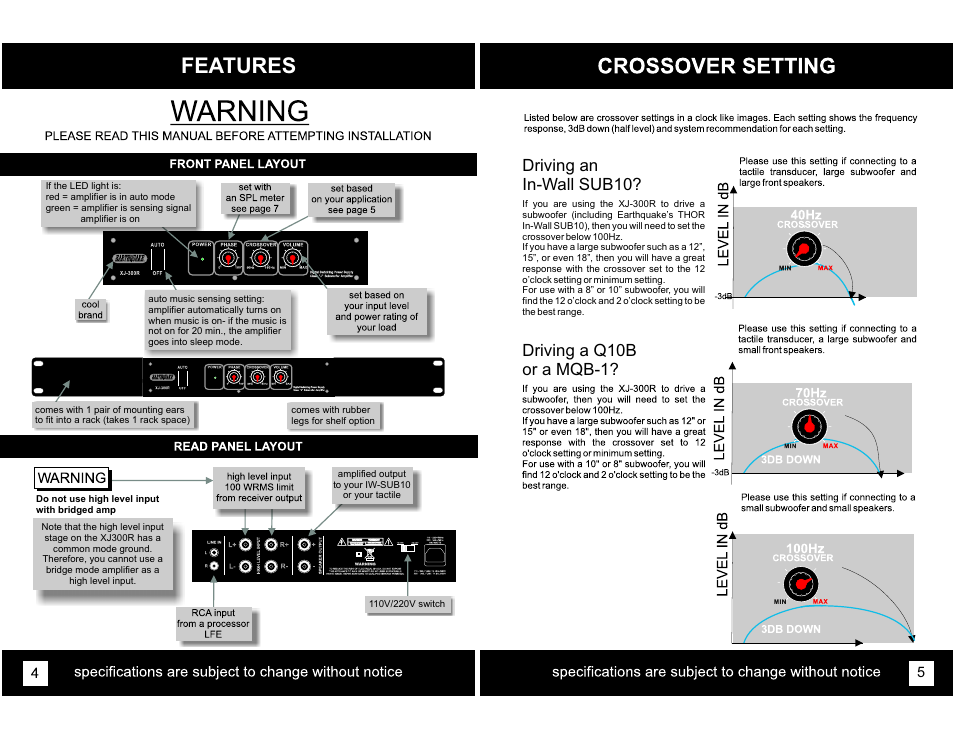 Features, Driving a q10b or a mqb-1, Driving an in-wall sub10 | Earthquake Sound XJ-300R User Manual | Page 3 / 6